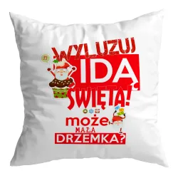 Poduszka BOŻE NARODZENIE Wyluzuj idą Święta